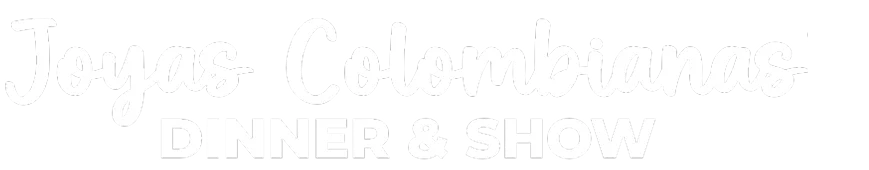 Joyas Colombianas Dinner Show